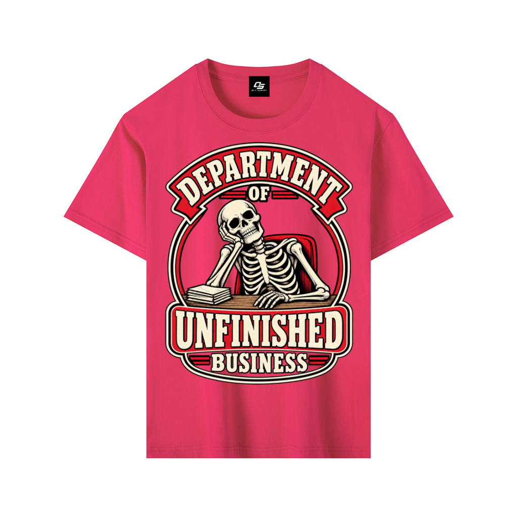Department of Unfinished Business Pure Cotton Unisex T-Shirt – Rose Pink