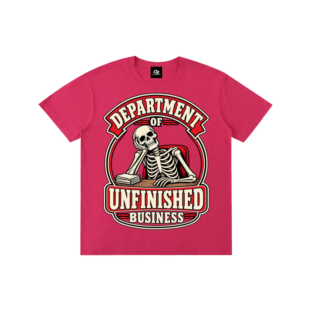 Department of Unfinished Business Pure Cotton Unisex T-Shirt