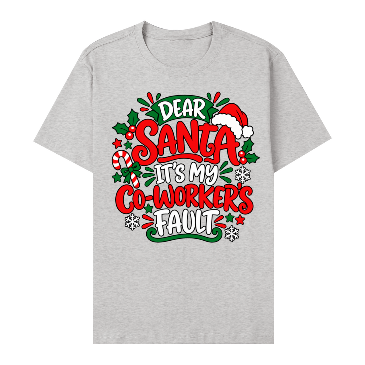 Dear Santa It's My Co-Worker's Fault Unisex Graphic T-Shirt V6 – Flower Gray front 3D mockup