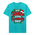 Dear Santa It's My Co-Worker's Fault Unisex Graphic T-Shirt V6 – Lake Blue front 3D mockup