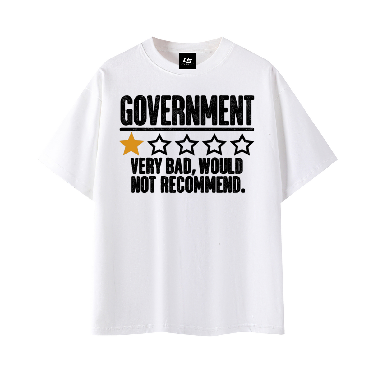 Government Very Bad Would Not Recommend Unisex Graphic T-Shirt – White front 3D mockup