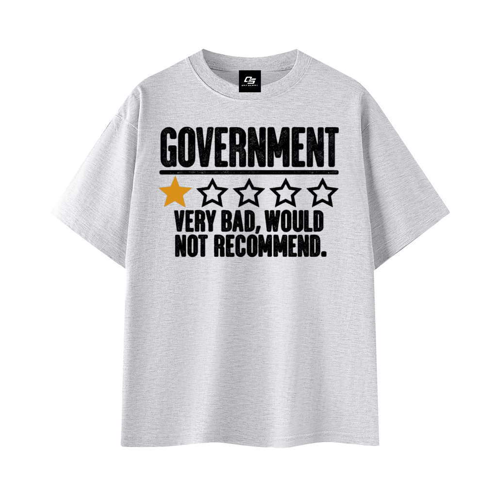 Government Very Bad Would Not Recommend Unisex Graphic T-Shirt – White Gray front 3D mockup