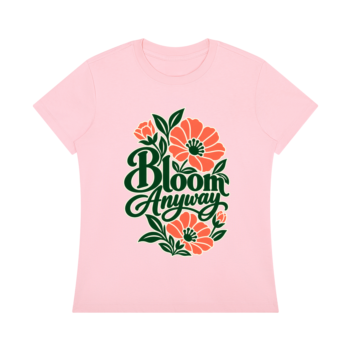 Bloom Anyway women's graphic T-shirt in Light Pink – front