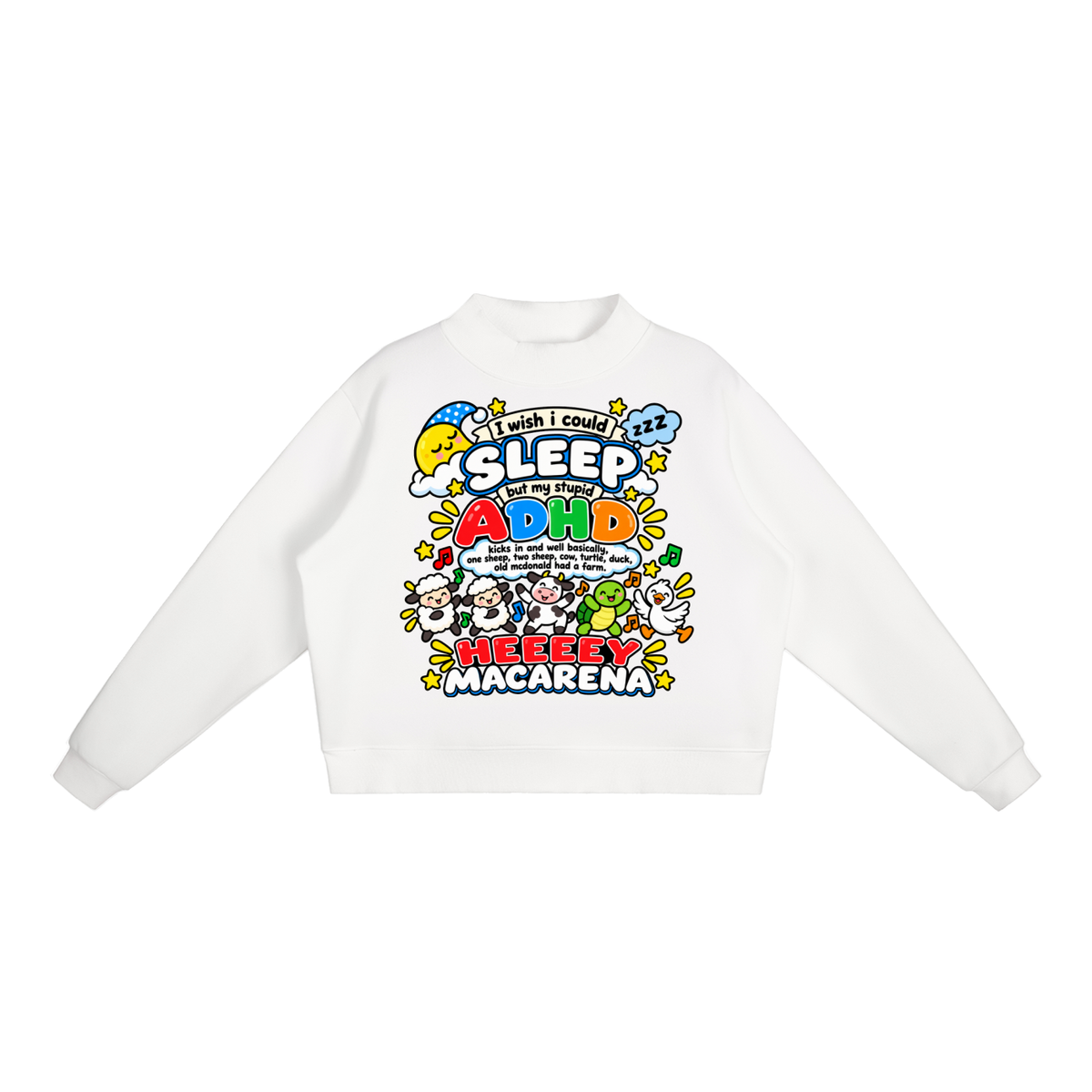 ADHD Macarena Women's Essential Fleece Mock-Neck Graphic Sweatshirt - White front
