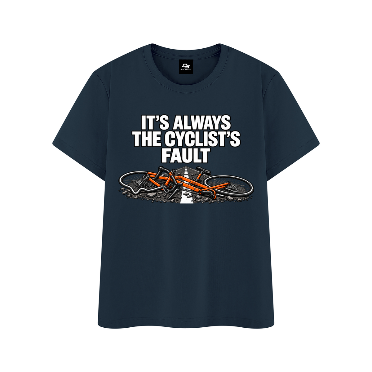 It's Always the Cyclist's Fault graphic T-shirt - Navy Blue front mockup