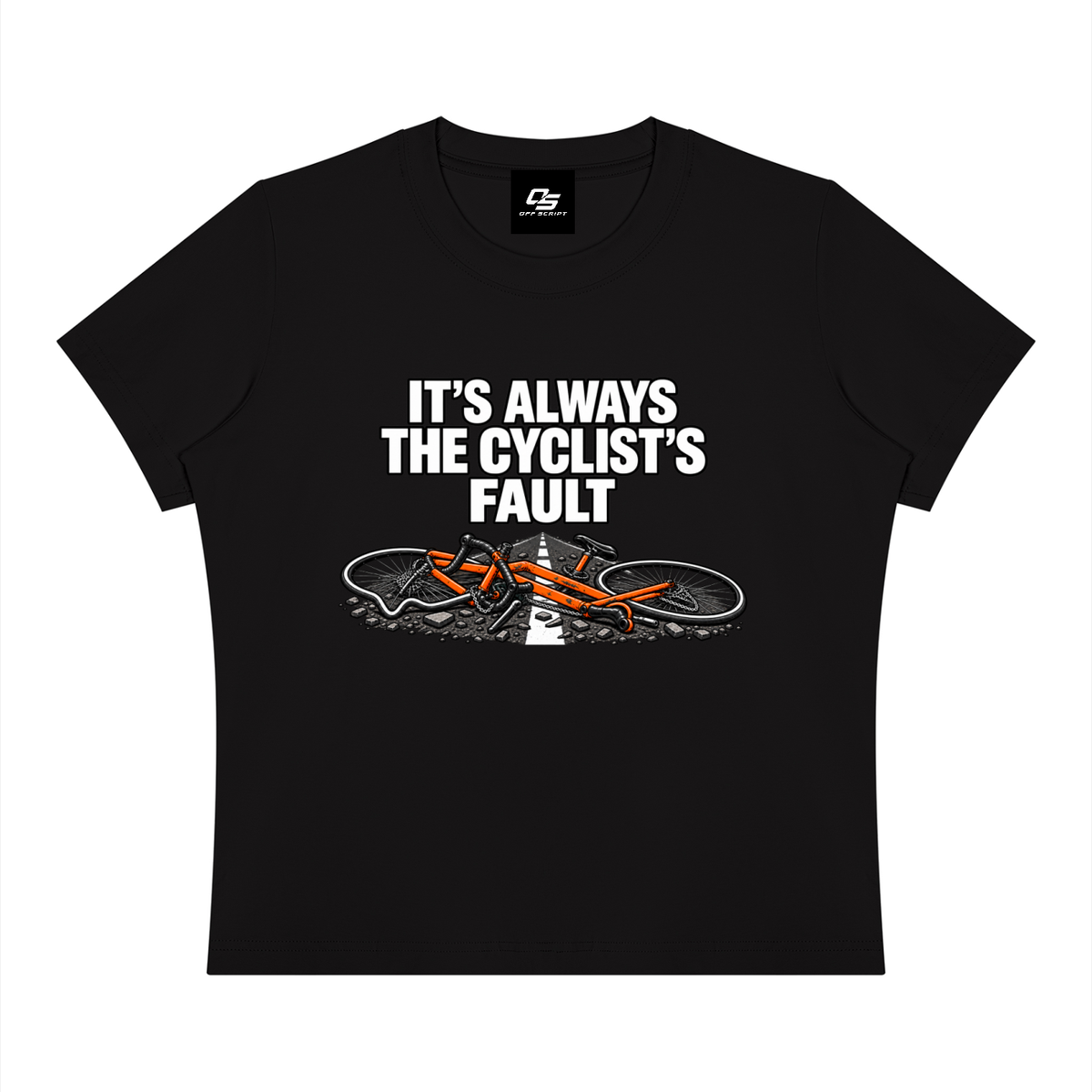 It's Always the Cyclist's Fault women's Sorona graphic T-shirt - Black front view