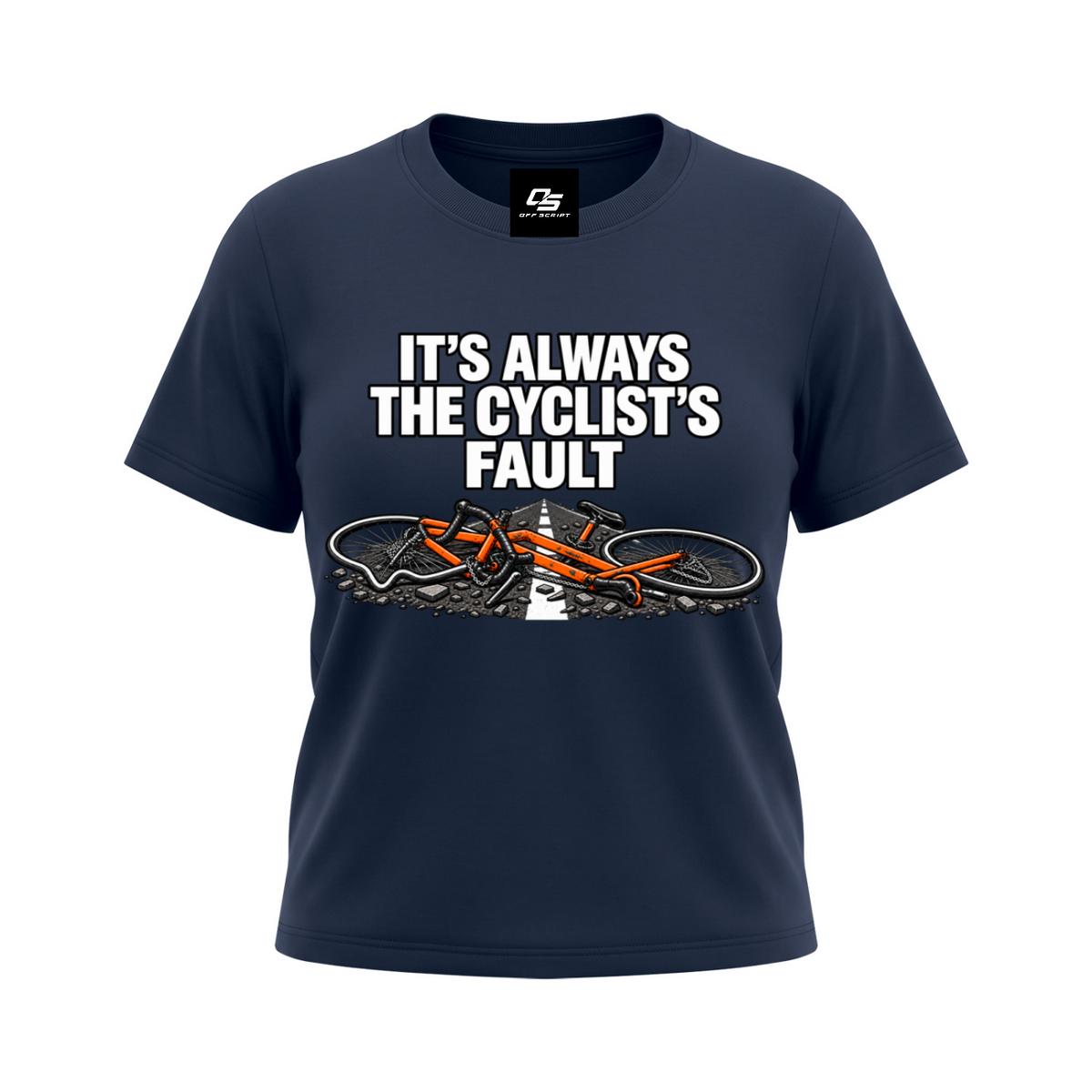 It's Always the Cyclist's Fault women's Sorona graphic T-shirt - Navy Blue front mockup