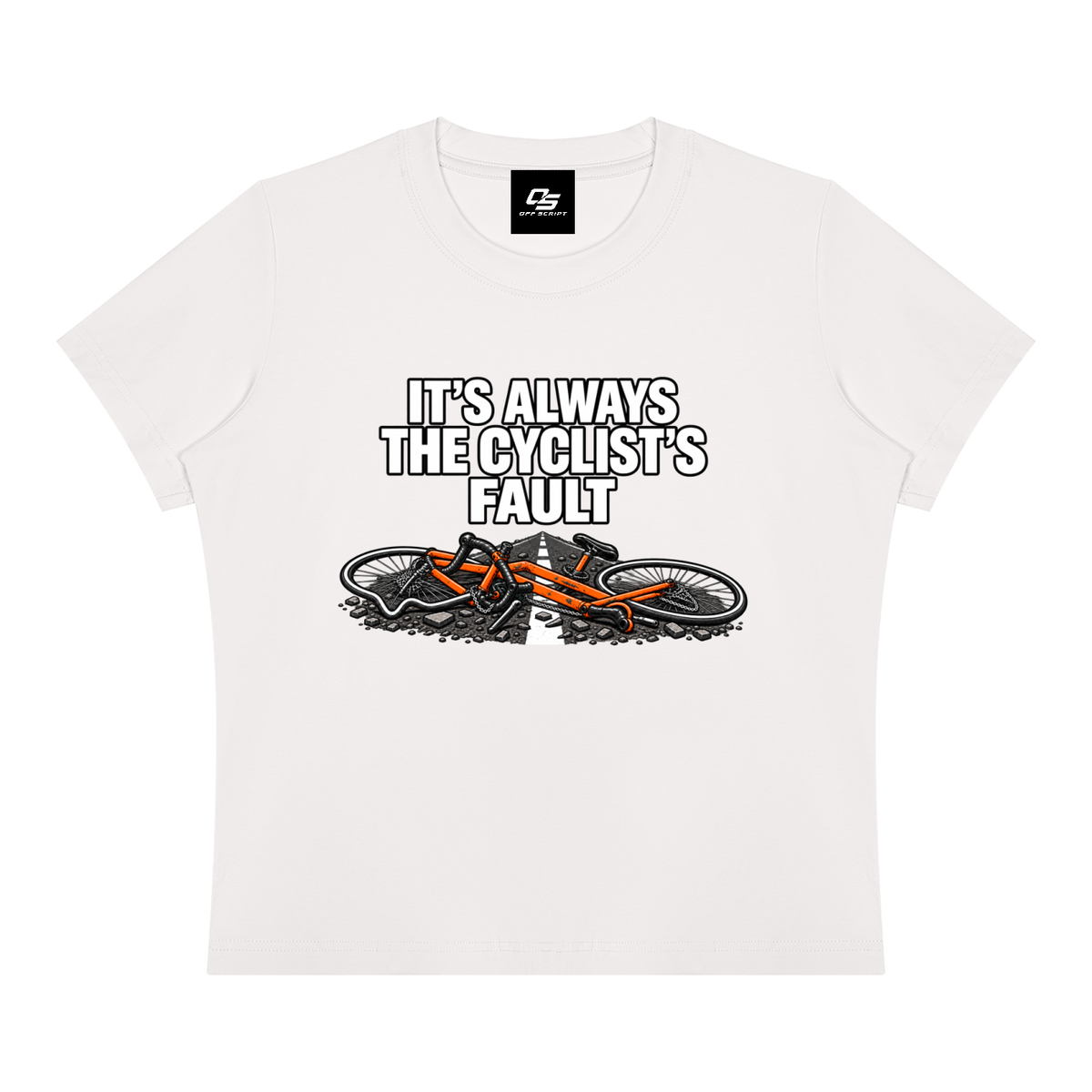It's Always the Cyclist's Fault women's Sorona graphic T-shirt - White front view