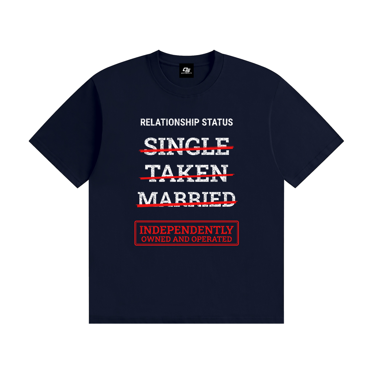 Relationship Status Independently Owned & Operated Unisex Graphic T-Shirt - Navy Blue front view