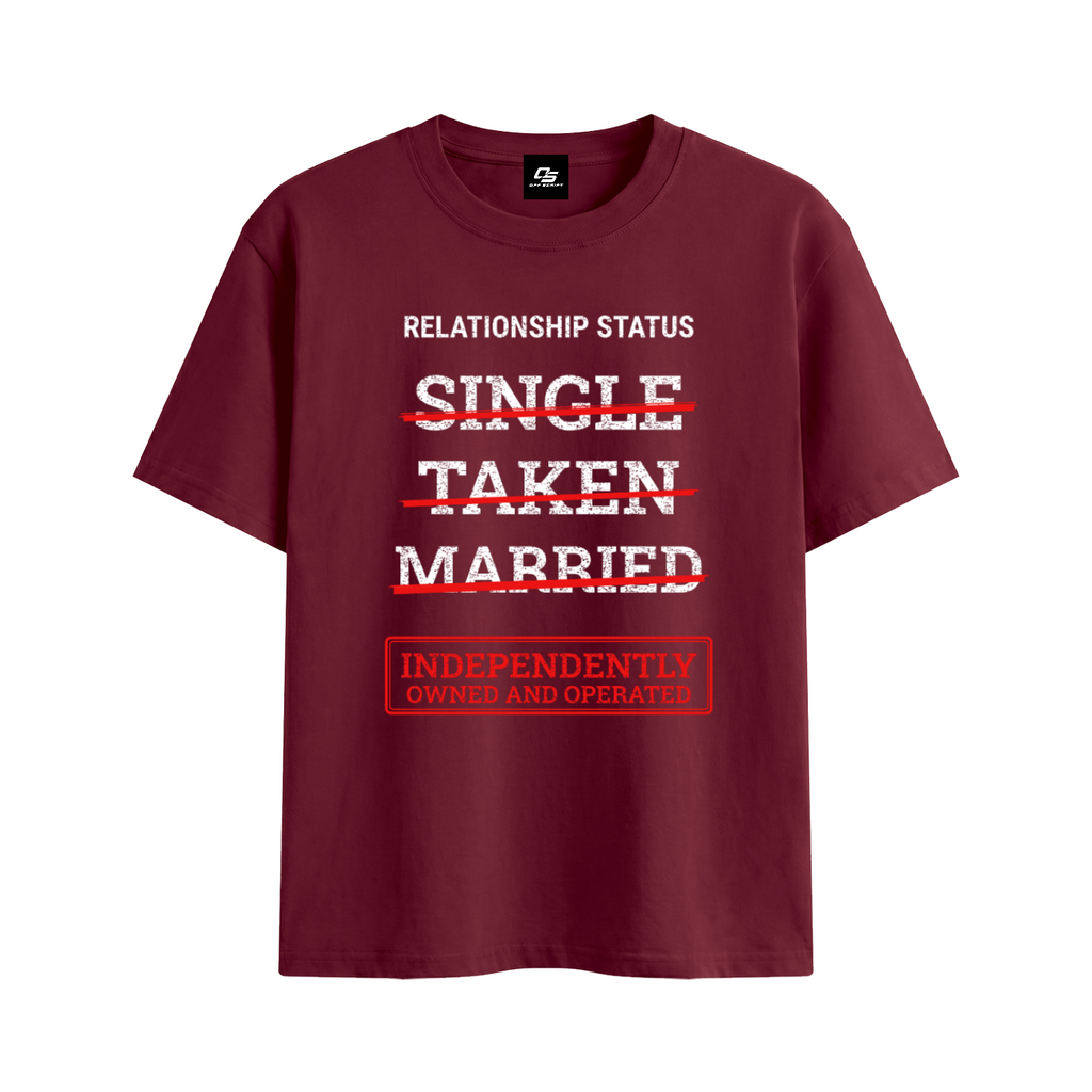 Relationship Status Independently Owned & Operated Unisex Graphic T-Shirt - Wine Red front 3D mockup